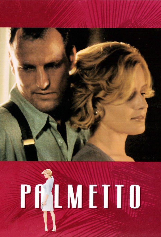 Palmetto (1998) [42032] (A1703875836) [[Movies]] --Plex--